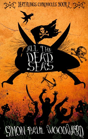 All The Dead Seas (Deathlings Chronicles #2)